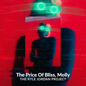 The Price of Bliss (Molly) (Explicit)