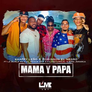 Mama y Papa (Explicit)