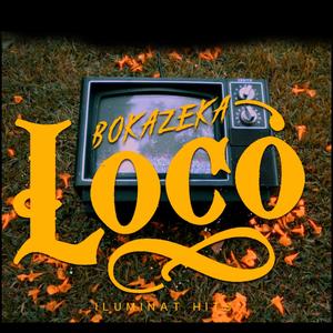 Loco (Explicit)