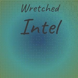 Wretched Intel