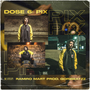 Dose 6: Pix (Explicit)