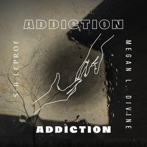 Addiction (Explicit)