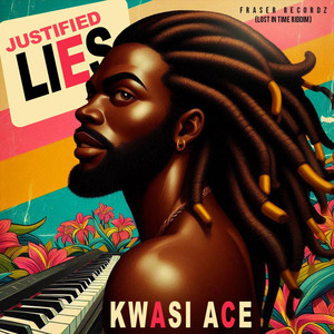 Kwasi Ace - Justified Lies (Official Audio)