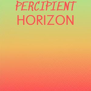 Percipient Horizon