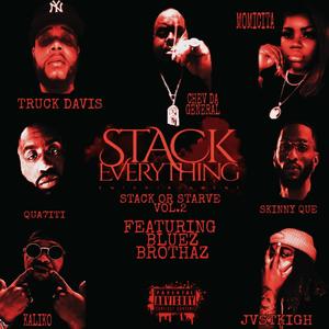 STACK EVERYTHING ENTERTAINMENT PRESENTS STACK OR STARVE VOL.2 (Explicit)