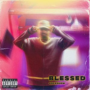 Blessed (feat. MiMi) (Explicit)