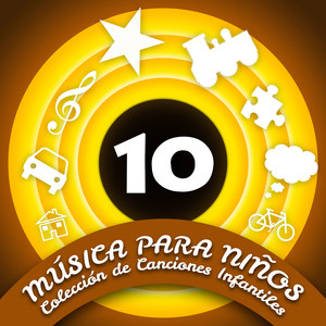 Música para Niños (Colección de Canciones Infantiles) [Volumen 10]