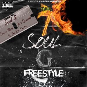Soul G Freestyle(feat. G-box Da Smoke, Emcee Bleek & Jerz Camacho) (Explicit)