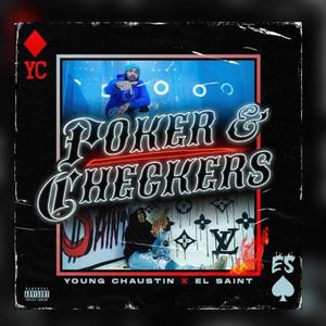 Poker & Checkers (feat. El Saint) [Explicit]