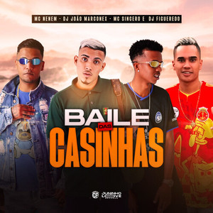 Baile das Casinhas (Explicit)