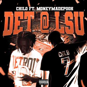 DET @ LSU (feat. MoneyMadePooh) (Explicit)