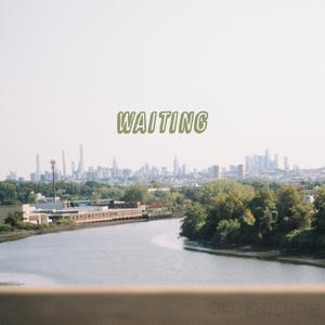 Waiting