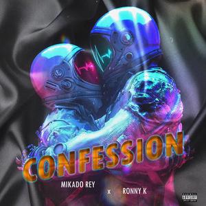 Confession (feat. Ronny K)