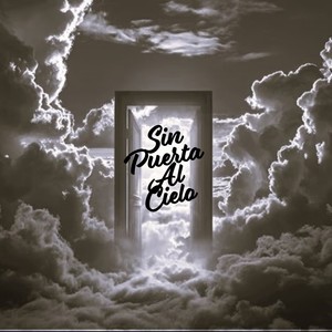 Sin Puerta al Cielo (Explicit)