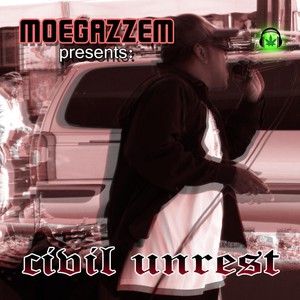 Civil Unrest (Explicit)