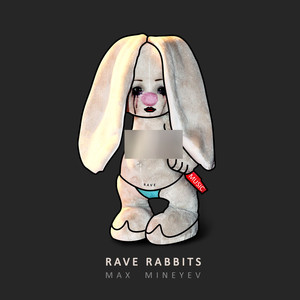 Rave Rabbits