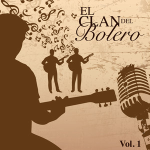 El Clan del Bolero (Vol. 1)