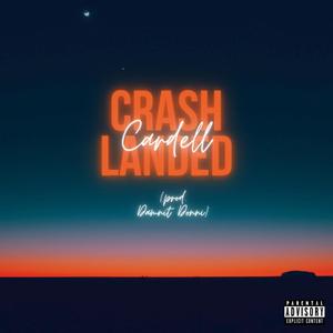 Crash Landed (Explicit)