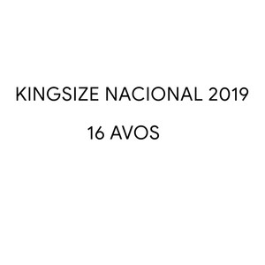 Kingsize Nacional 2019 (16 Avos)