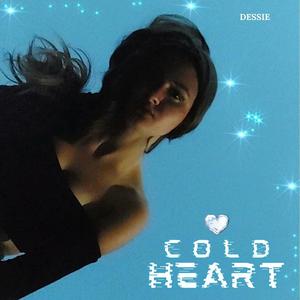 COLD HEART (Explicit)