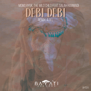 Debi Debi (A X L Remix)
