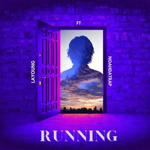 Running (feat. Noahdatrap)