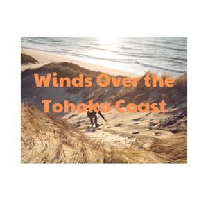 Winds Over the Tohoku Coast