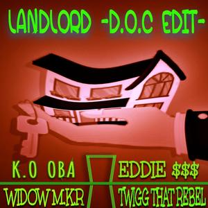 Landlord (DOC EDIT) [Explicit]