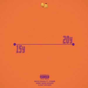 dos 15y pros 20y (feat. Zyemme) [Explicit]