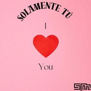 Solamante Tú (feat. Ander King)