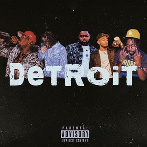 DETROIT (feat. DonnySolo, Lil T.O, Frankoo, Henny B) (Explicit)