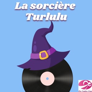 La sorcière Turlulu