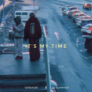 It’s My Time (Explicit)