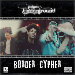 Border Cypher - Zonamo Cyphers - 2 (Explicit)