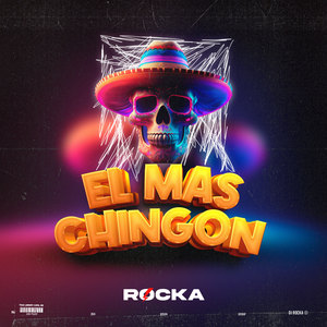 El Mas Chingon