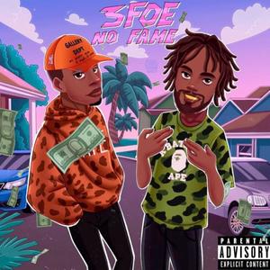 NO FAME (feat. BFA TEC) (Explicit)