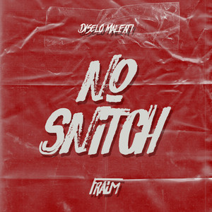 No Snitch (Explicit)