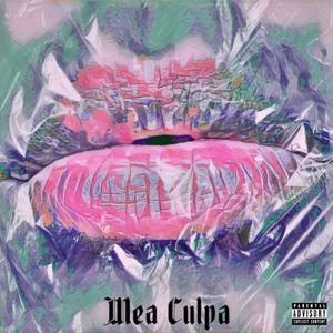 Mea Culpa (Explicit)