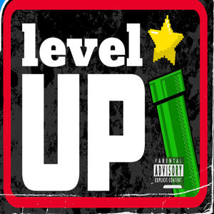 Level Up (Explicit)