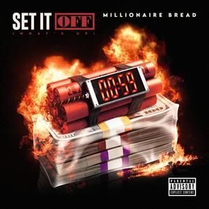 Set It Off (What's Up) [Explicit]