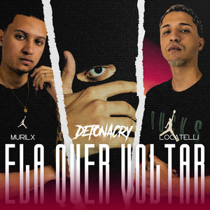 Ela Quer Voltar (Explicit)