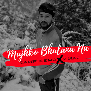 Mujhko Bhulana Na