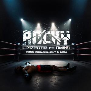 Rocky (feat. Trxubled mind, Dreadnaught & Beka)