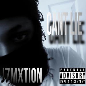 Cant Lie (Explicit)