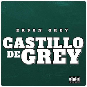 Castillo de Grey (Explicit)