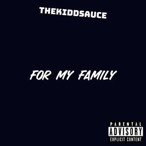 For My Family (Explicit)