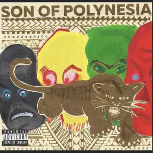 Son of Polynesia (Explicit)