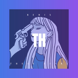 These Years (Remix)