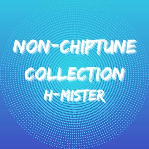 Non-Chiptune Collection