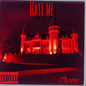 Hate Me (feat. Unc Zolli) [Explicit]